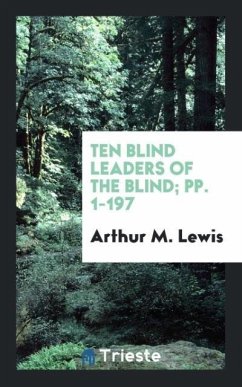 Ten Blind Leaders of the Blind; pp. 1-197