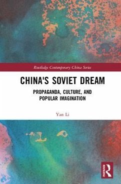 China's Soviet Dream - Li, Yan