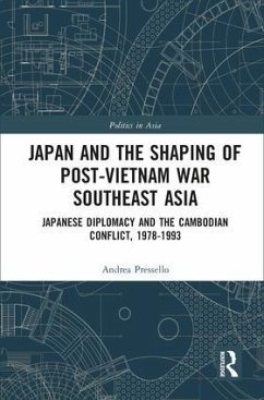 Japan and the shaping of post-Vietnam War Southeast Asia - Pressello, Andrea