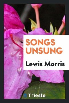 Songs Unsung - Morris, Lewis