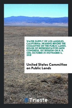 Water Supply of Los Angeles, California - Committee on Public Lands, United States