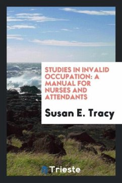 Studies in Invalid Occupation - Tracy, Susan E.