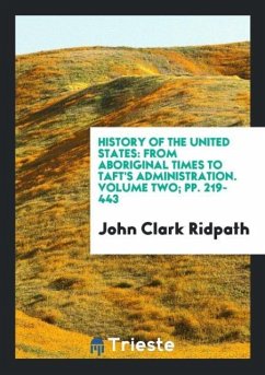 History of the United States - Ridpath, John Clark