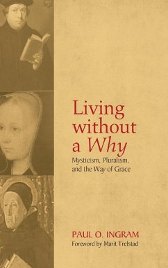 Living without a Why - Ingram, Paul O.