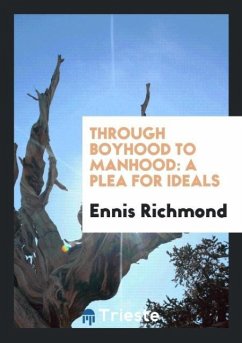 Through Boyhood to Manhood - Richmond, Ennis