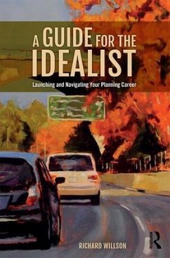 A Guide for the Idealist - Willson, Richard