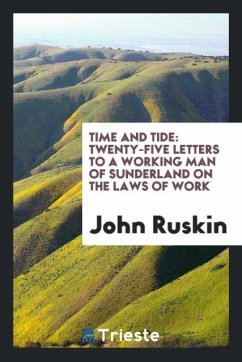 Time and Tide - Ruskin, John