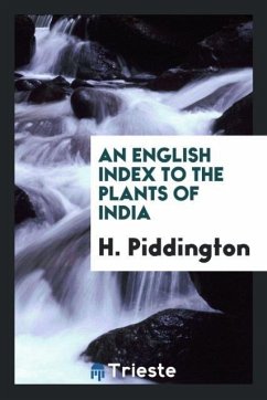 An English Index to the Plants of India