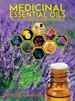 Medicinal Essential Oils - Johnson, Scott A