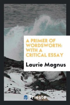 A Primer of Wordsworth - Magnus, Laurie