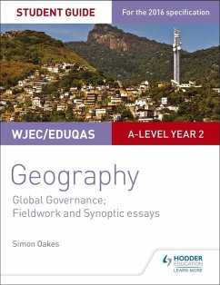 WJEC/Eduqas A-level Geography Student Guide 5: Global Governance: Change and challenges; 21st century challenges (eBook, ePUB) - Oakes, Simon