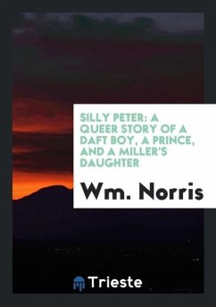 Silly Peter - Norris, Wm.