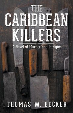 The Caribbean Killers - Becker, Thomas W.