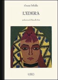 L' edera - Deledda, Grazia