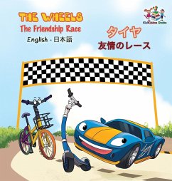 The Wheels - The Friendship Race (English Japanese Book for Kids)