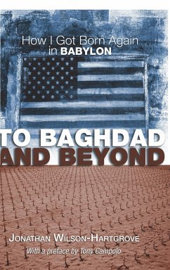 To Baghdad and Beyond - Wilson-Hartgrove, Jonathan
