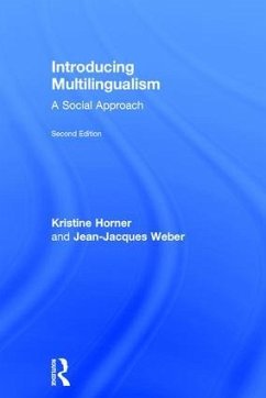 Introducing Multilingualism - Horner, Kristine; Weber, Jean Jacques