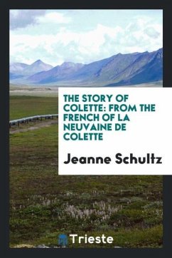 The Story of Colette - Schultz, Jeanne