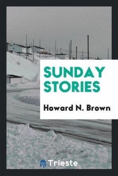 Sunday Stories - Brown, Howard N.