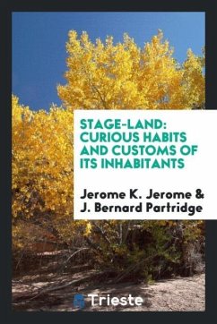 Stage-Land - Jerome, Jerome K.; Partridge, J. Bernard
