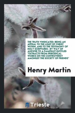 The Truth Vindicated - Martin, Henry