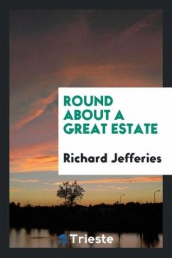 Round About a Great Estate