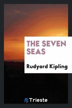 The Seven Seas - Kipling, Rudyard