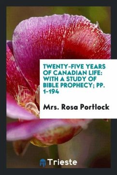 Twenty-Five Years of Canadian Life - Portlock, Rosa