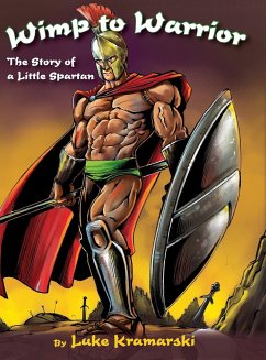 Cover Wimp to Warrior: The Story of a Little Spartan