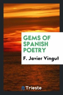 Gems of Spanish Poetry - Vingut, F. Javier