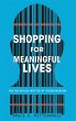 Shopping for Meaningful Lives - Bild 1