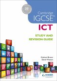 Cambridge IGCSE ICT Study and Revision Guide (eBook, ePUB)