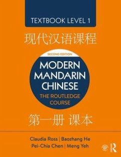 Modern Mandarin Chinese - Ross, Claudia; He, Baozhang; Chen, Pei-Chia