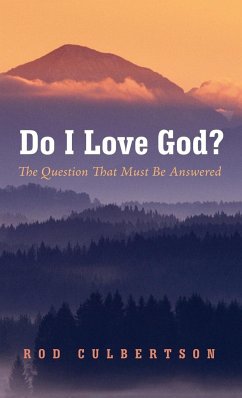 Do I Love God? - Culbertson, Rod
