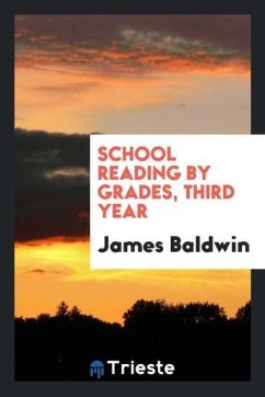 School Reading by Grades, Third Year