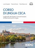 Corso di lingua ceca. Livelli A1-B1 del quadro comune europeo di riferimento per le lingue Corso di lingua ceca. Livelli A1-B1 del quadro comune europeo di riferimento per le lingue