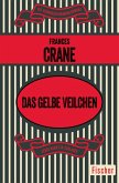 Das gelbe Veilchen (eBook, ePUB)