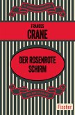 Der rosenrote Schirm (eBook, ePUB)