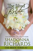 The Jilted Bride (The Bride Series (Romantic Comedy), #2) (eBook, ePUB) The Jilted Bride (The Bride Series (Romantic Comedy), #2) (eBook, ePUB)