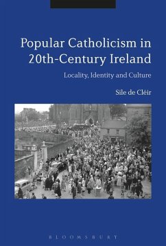 Popular Catholicism in 20th-Century Ireland (eBook, PDF) - de Cléir, Síle