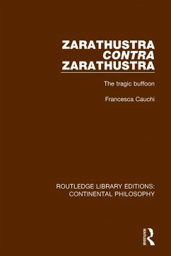 Zarathustra Contra Zarathustra (eBook, ePUB) - Cauchi, Francesca