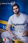 Nat Owen, First Base (Edizione Italiana) (eBook, ePUB)