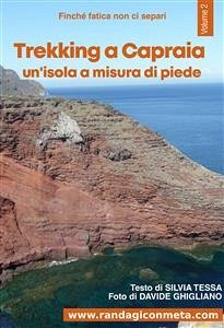 Trekking a Capraia (eBook, ePUB) - Ghigliano, Davide; Tessa, Silvia