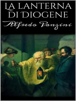 La Lanterna di Diogene (eBook, ePUB) - Panzini, Alfredo