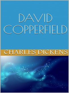 David Copperfield (eBook, ePUB) - Dickens, Charles