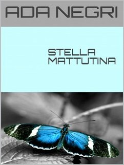 Stella Mattutina (eBook, ePUB) - Negri, Ada