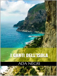 I Canti dell'isola (eBook, ePUB) - Negri, Ada