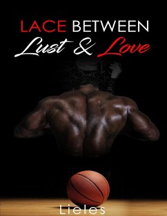 Cover Lace Between Lust and Love - Heart 1 (eBook, ePUB)