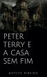 Peter Terry e a casa sem fim (eBook,... - Bild 1