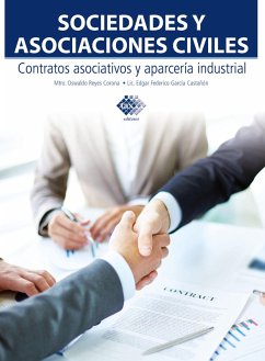 Cover Sociedades y asociaciones civiles. Contratos asociativos y aparcería industrial 2017 (eBook, ePUB)